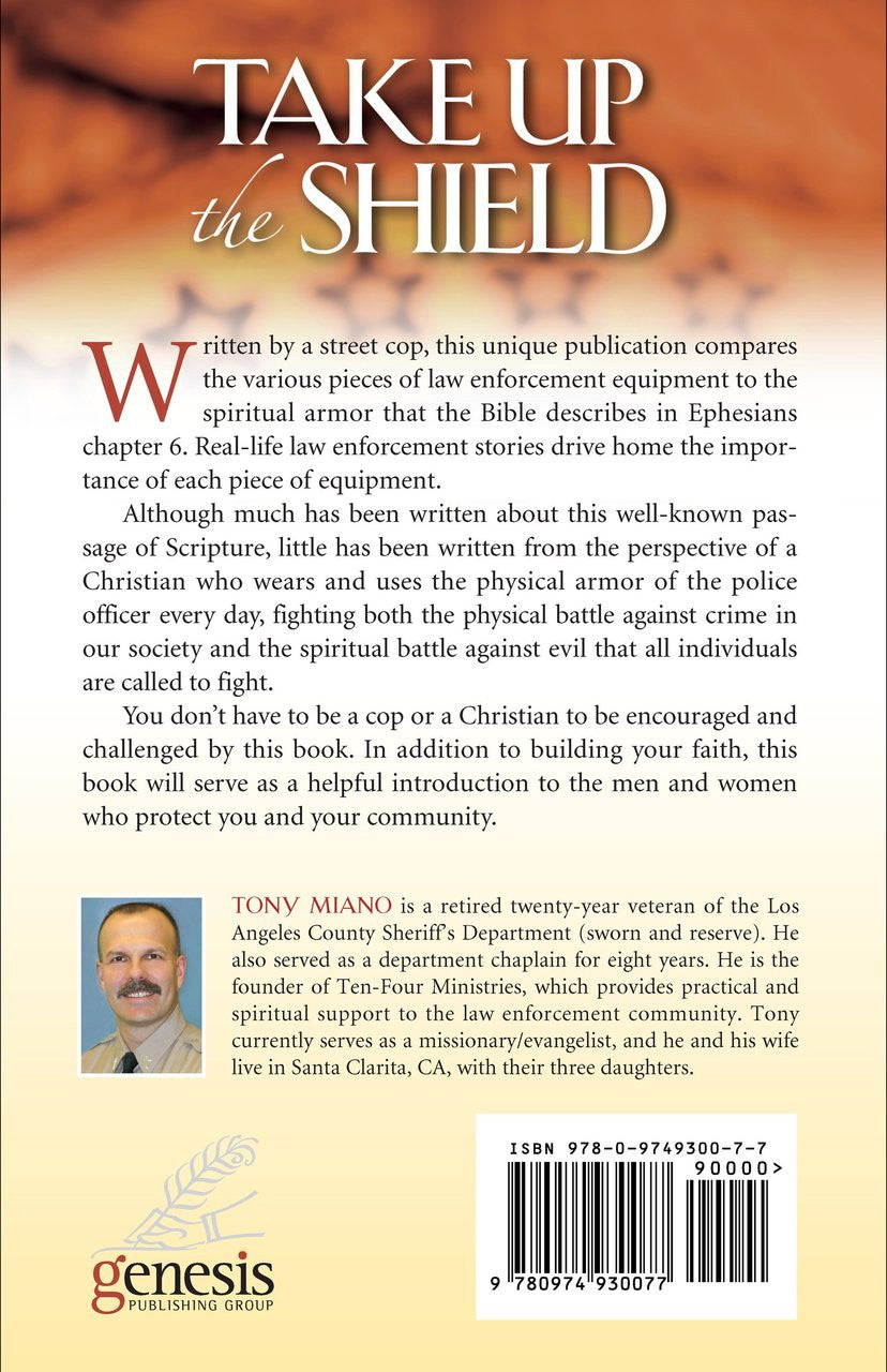 Take Up the Shield  Comparing the Uniform of the Police Officer & the Armor of God Paperback