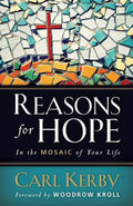 Reasons For Hope (In the Mosaic of Your Life) Paperback