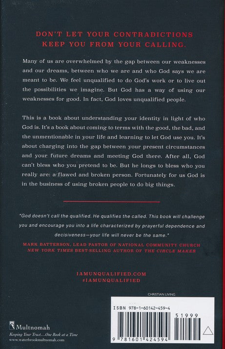 (Un) Qualified: How God Uses Broken People To Do Big Things Paperback