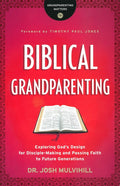Biblical Grandparenting Paperback