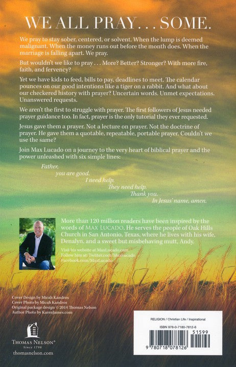 Before Amen: The Power of a Simple Prayer Paperback by Max Lucado
