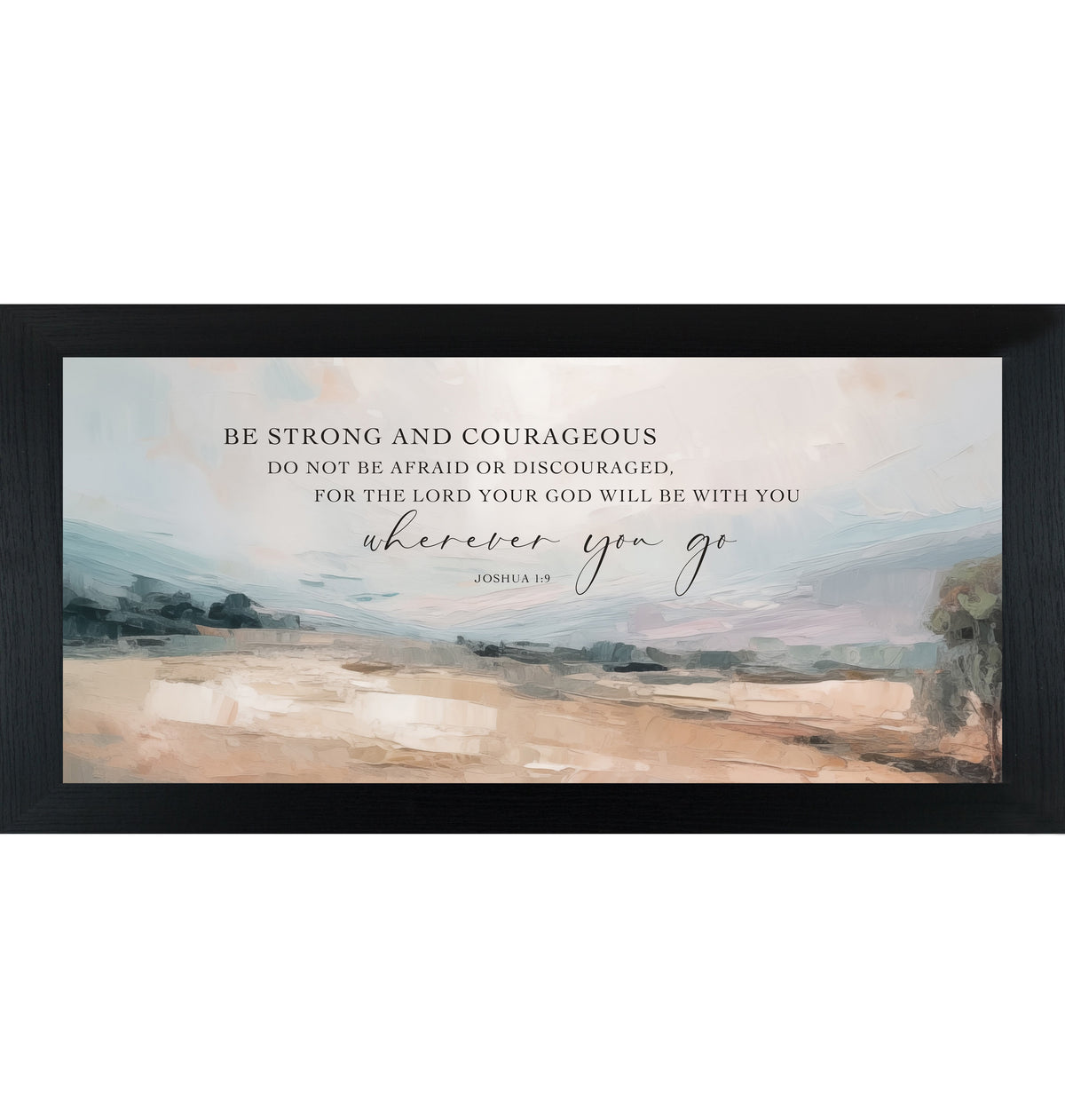 Be Strong and Courageous Wall Art – Joshua 1:9 Terracotta Landscape Wide Christian Decor (SB759)