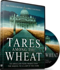 Tares Among the Wheat DVD