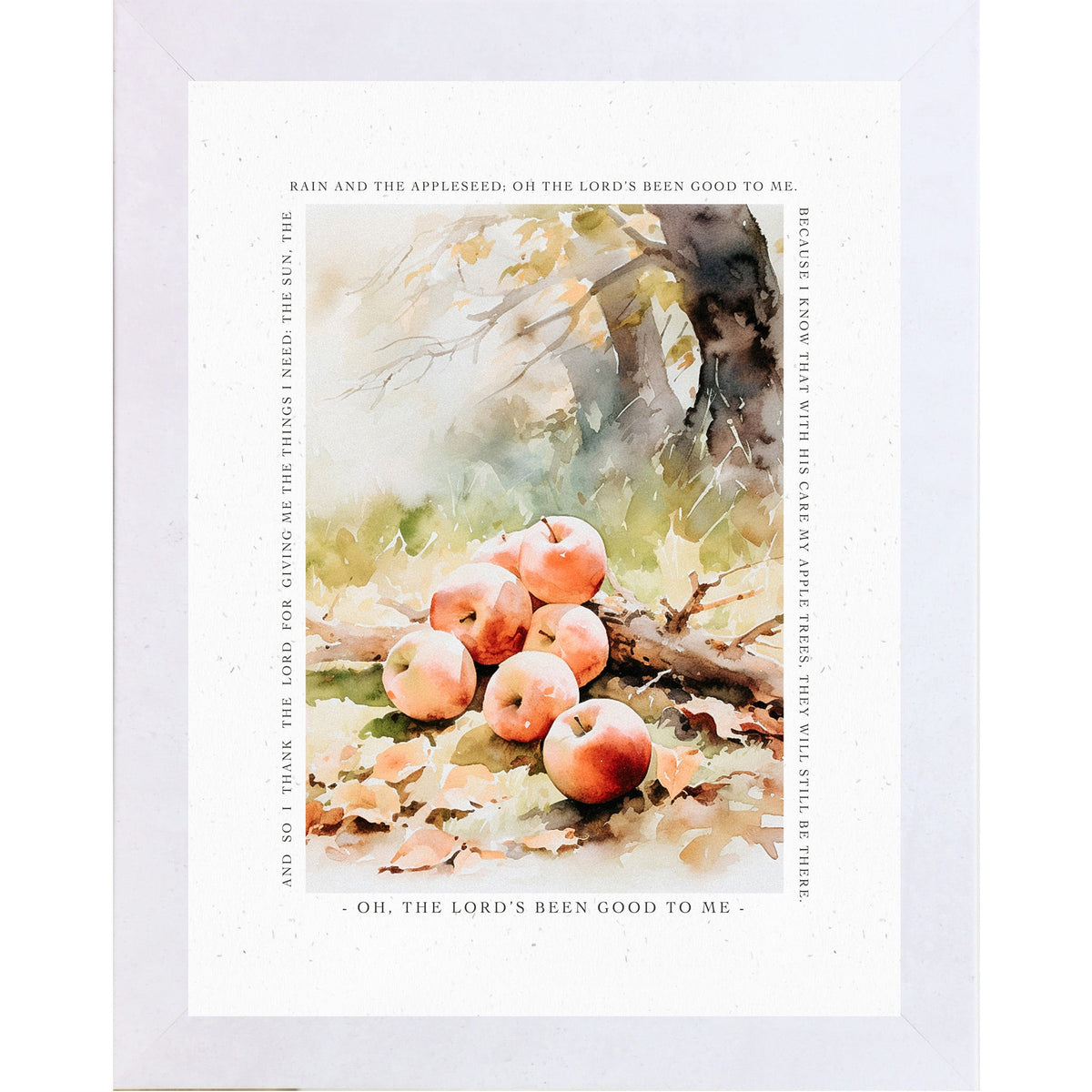 Oh The Lord's Been Good To Me Wall Art – Johnny Appleseed Prayer Autumn Apple Decor (SN396)