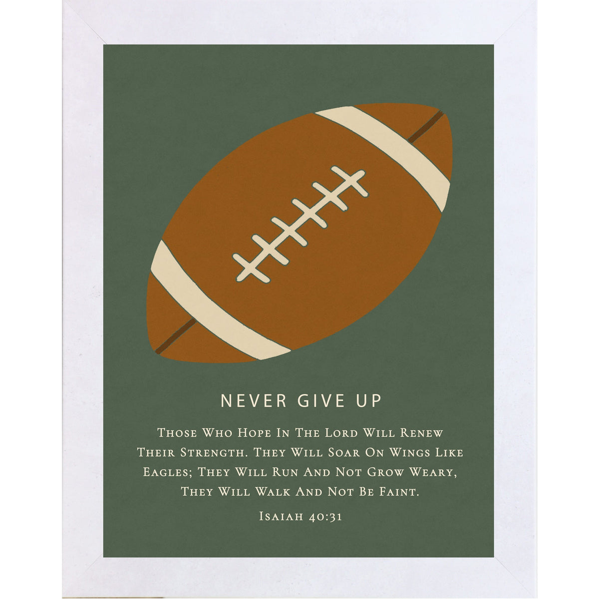 Never Give Up – Isaiah 40:31 Football Wall Art – Christian Football Decor for Boys Room (SB217)