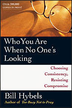 Who You Are When No One's Looking Paperback
