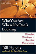 Who You Are When No One's Looking Paperback