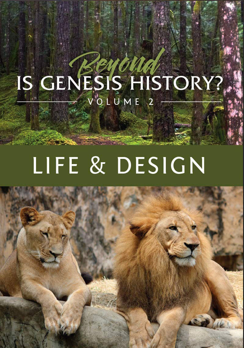 Beyond is Genesis History? Vol 2: Life & Design 2 DVD Set